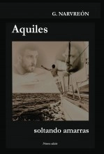Book Aquiles, soltando amarras, author Gonzalo Narvreón Book Aquiles, soltando amarras, author Gonzalo Narvreón