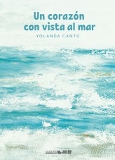 Un corazón con vista al mar Un corazón con vista al mar