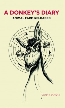 Book A Donkey’s Diary: Animal Farm Reloaded, author Conny Jansky