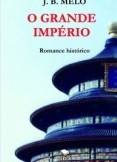 O GRANDE IMPÉRIO O GRANDE IMPÉRIO