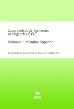 Casos clínicos de Residentes en Urgencias C.O.T. Volumen I: Miembro Superior Casos clínicos de Residentes en Urgencias C.O.T. Volumen I: Miembro Superior