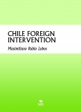 CHILE INTERVENCI脫N EXTRANJERA CHILE INTERVENCI脫N EXTRANJERA