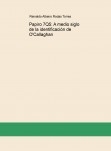 Papiro 7Q5: A medio siglo de la identificaci贸n de O'Callaghan Papiro 7Q5: A medio siglo de la identificaci贸n de O'Callaghan