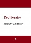 Decillionaire Decillionaire