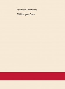 Trillion per Coin