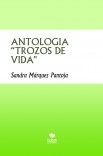 ANTOLOGIA “TROZOS DE VIDA"