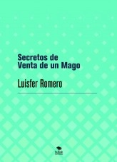 Book Secretos de Venta de un Mago, author Luisfer Romero Book Secretos de Venta de un Mago, author Luisfer Romero