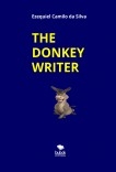 THE DONKEY WRITER THE DONKEY WRITER