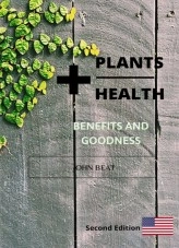 Book +PLANTS +HEALTH 2, author Jhon Corzo Book +PLANTS +HEALTH 2, author Jhon Corzo