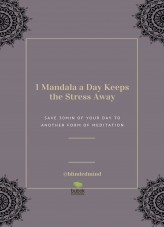 1 Mandala a Day Keeps the Stress Away 1 Mandala a Day Keeps the Stress Away