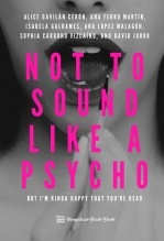 Book Not to sound like a psycho but I'm kinda happy that you're dead, author Hampstead Heath Books HHB Book Not to sound like a psycho but I'm kinda happy that you're dead, author Hampstead Heath Books HHB