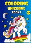 COLORING UNICORNS BOOK 1 COLORING UNICORNS BOOK 1