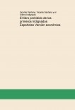 El libro prohibido de los primeros Indignados Españoles Versión económica El libro prohibido de los primeros Indignados Españoles Versión económica