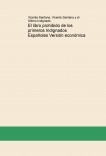 El libro prohibido de los primeros Indignados Españoles Versión económica