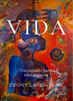 VIDA. un camino para encontrarte