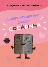 Book A very important candy: Cocadinha, author Joaquim Carlos Lourenço Book A very important candy: Cocadinha, author Joaquim Carlos Lourenço