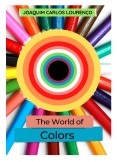 The World of Colors The World of Colors