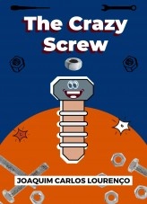 Book The Crazy Screw, author Joaquim Carlos Lourenço Book The Crazy Screw, author Joaquim Carlos Lourenço