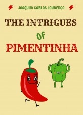 Book The intrigues of Pimentinha, author Joaquim Carlos Lourenço Book The intrigues of Pimentinha, author Joaquim Carlos Lourenço