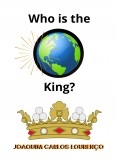 Who is the King?