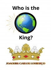 Book Who is the King?, author Joaquim Carlos Lourenço Book Who is the King?, author Joaquim Carlos Lourenço