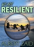 We Are Resilient We Are Resilient