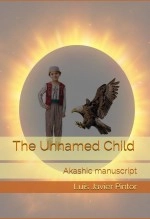 Book The Unnamed Child. Akashic manuscript, author Editorial Alvi Books Book The Unnamed Child. Akashic manuscript, author Editorial Alvi Books
