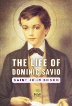 Book The Life of Dominic Savio, author Diego Hidalgo Book The Life of Dominic Savio, author Diego Hidalgo