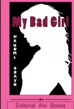 Book My Bad Girl: Editorial Alvi Books, author Editorial Alvi Books Book My Bad Girl: Editorial Alvi Books, author Editorial Alvi Books