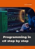 Programming in c# step by step