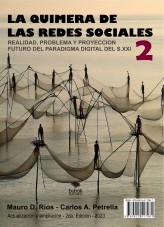 La Quimera de las Redes Sociales 2 La Quimera de las Redes Sociales 2