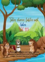 Book Tales, stories, fables and tales. Vol.3, author Zoila Camacho Book Tales, stories, fables and tales. Vol.3, author Zoila Camacho
