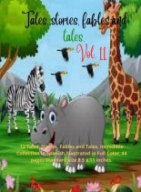 Book Tales, stories, fables and tales. Vol.11, author Zoila Camacho Book Tales, stories, fables and tales. Vol.11, author Zoila Camacho