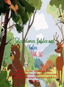 Tales, stories, fables and tales. Vol.16