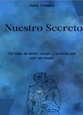 Book Nuestro secreto, author adalyordonez Book Nuestro secreto, author adalyordonez