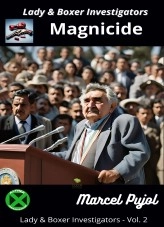 Book Lady & Boxer Investigators - Magnicide, author Marcel Pujol Book Lady & Boxer Investigators - Magnicide, author Marcel Pujol
