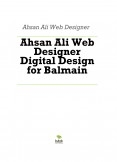 Ahsan Ali Web Designer Digital Design for Balmain