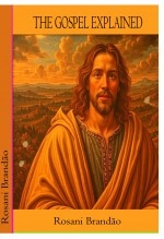 Book SIMPLIFYING THE GOSPEL ACCORDING TO SPIRITISM, author Rosani Brandao Book SIMPLIFYING THE GOSPEL ACCORDING TO SPIRITISM, author Rosani Brandao