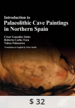 Introduction to Palaeolithic Cave Paintings in Northern Spain  B/W Edition