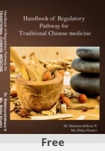Handbook of  Regulatory Pathway for Traditional Chinese Medicine